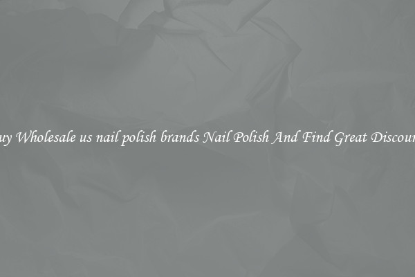 Buy Wholesale us nail polish brands Nail Polish And Find Great Discounts