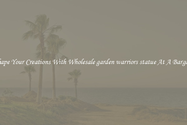 Shape Your Creations With Wholesale garden warriors statue At A Bargain