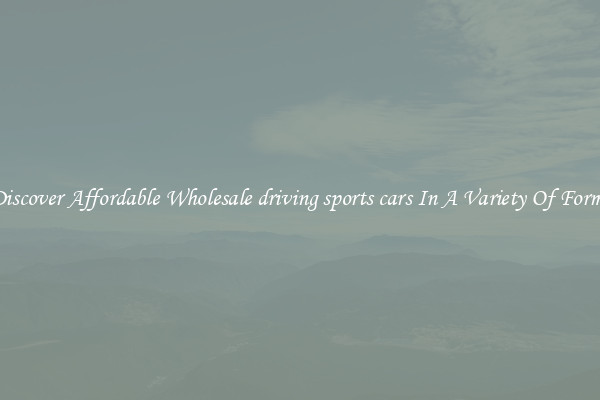 Discover Affordable Wholesale driving sports cars In A Variety Of Forms